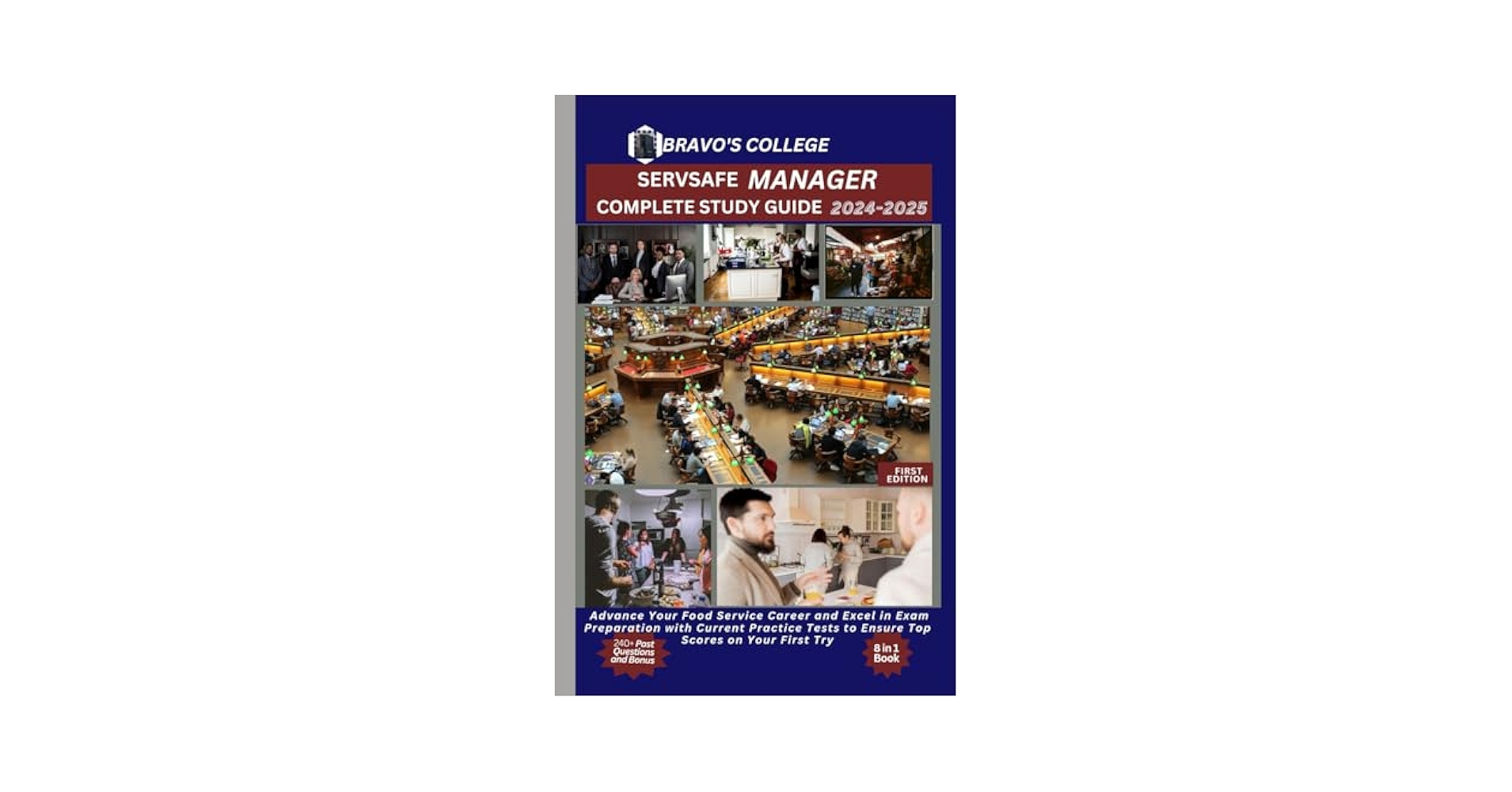 SERVSAFE MANAGER COMPLETE STUDY GUIDE 2024-2025, 8 in 1 Book